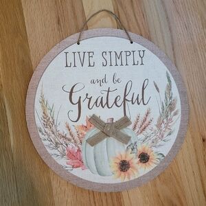 Live Simply and be Grateful Home Decor Wall Sign For Decoration Or Crafting